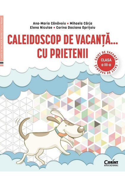 Caleidoscop de vacanta... prin tara. Caiet de vaca