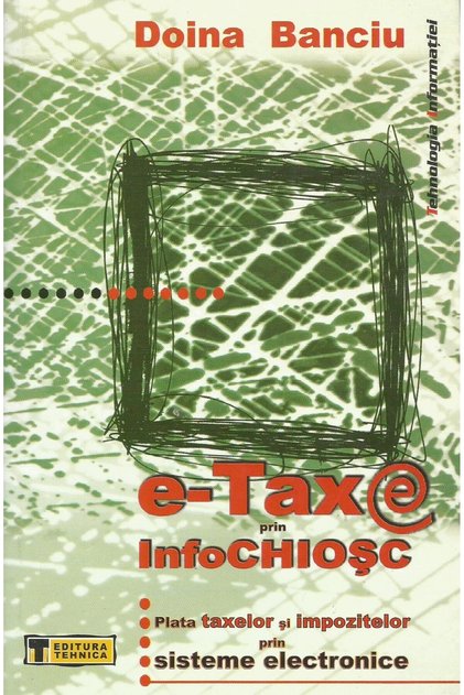 E-Taxe prin infochiosc. Plata taxelor si impozitel
