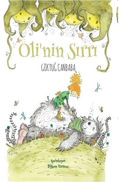 Oli'nin Sırrı / Göktuğ Canbaba / Doğan Egmont Yayıncılık / 9786050986914