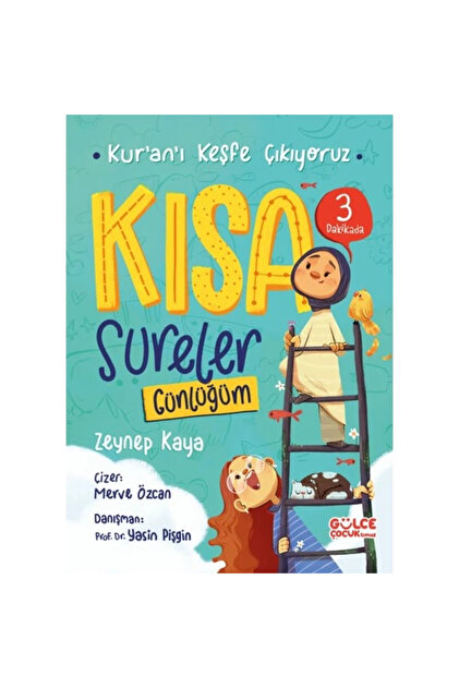 Kısa Sureler Günlüğüm / Kur'an'ı Keşfe Çıkıyoruz