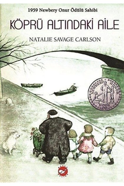 Köprü Altındaki Aile Natalie Savage Carlson - Natalie Savage Carlson