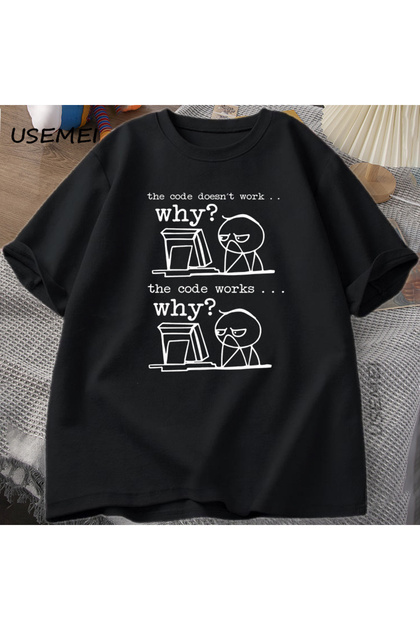 Tarzsokak Kod Neden Çalışmıyor T-Shirt Komik Yazılım Mühendisi T