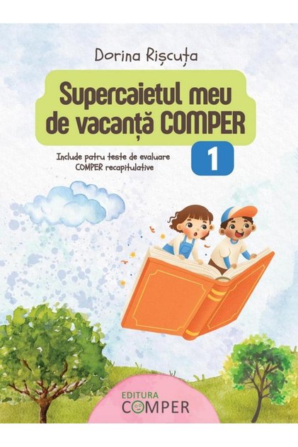 Supercaietul meu de vacanta Comper, clasa 1, Dorin