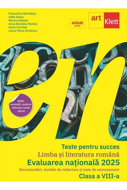 Teste pentru succes. Limba si literatura romana. E