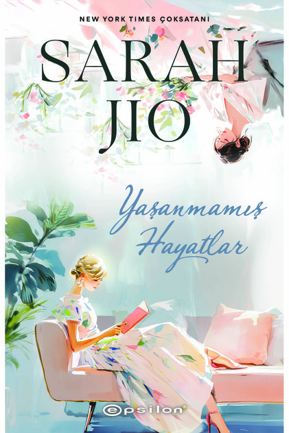 Yaşanmamış Hayatlar - Sarah Jio