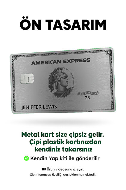 Metkart Yeni Nesil Metal Kart - American Express | Çipini Tak