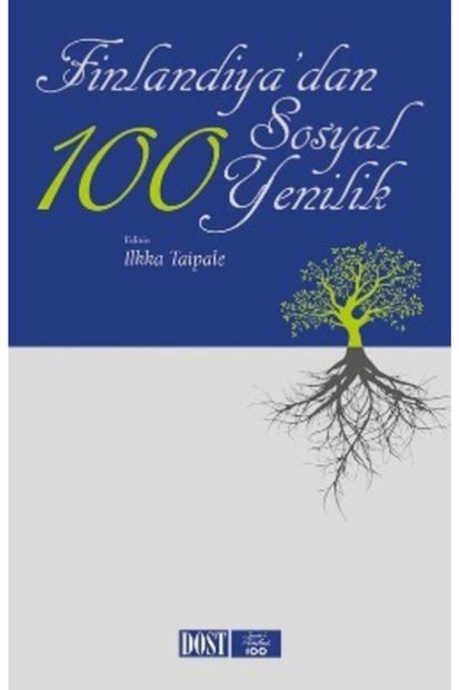 Dost Kitabevi Yayınları Finlandiya'dan 100 Sosyal Yenilik - Kolektif - 1