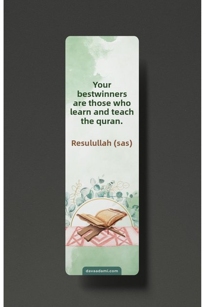 Your Ultimate Is Learning and Teaching the Quran - Bookmark