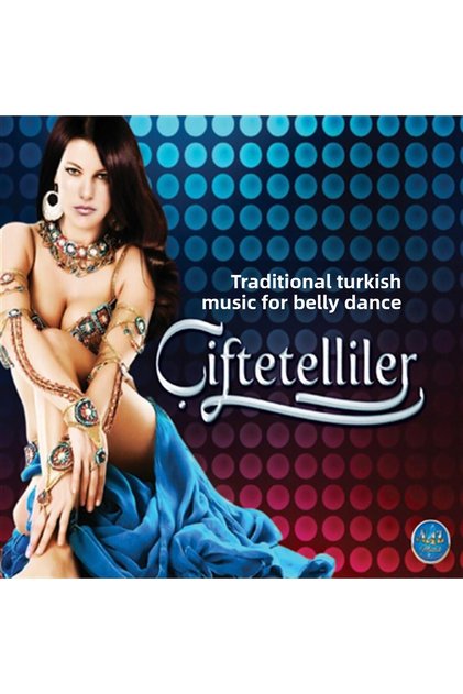 Çiftetelliler - Traditional Turkish Music for Belly Dance - Cd