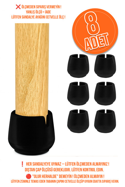 8 Adet Siyah Silikon Masa Sandalye Pabuç – 1,7 cm – 2,1 cm Arası Uyumlu Kaydırmaz Zemin Koruyucu