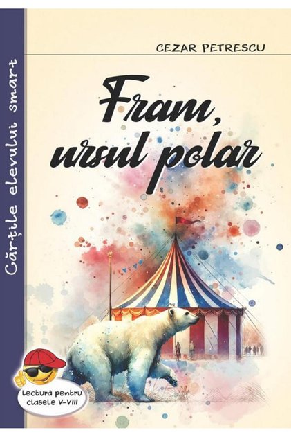 Fram, ursul polar, Cezar Petrescu