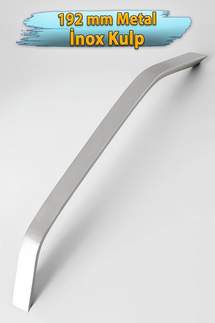 İnox Mobilya Kulp 192 mm Şahin Metal Dolap Mobilya Çekmece Mutfak Dolabı Kapak Kulpları Kulpu