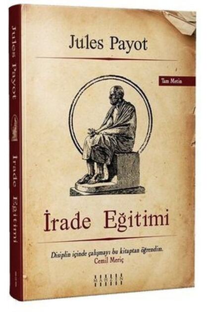 Irade Eğitimi / Jules Payot / / 9786057755384