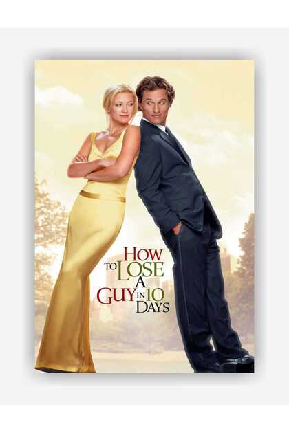 How to Lose a Guy in 10 Days Film Kağıt Poster - Çerçevesiz