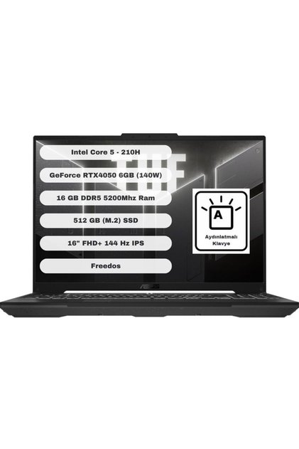 TUF Gaming Intel Core 5 210H 16GB 512GB SSD RTX4050 Freedos 16" FHD+ FX607VU-RL017