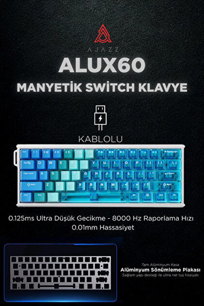 Ajazz Alux60 Manyetik Switch Klavye- Full Alüminyum Gövde Ve