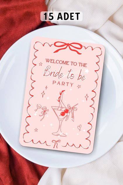 Bekarlığa Veda Partisi Masa Kartı 15 Adet Bride To Be Sunum Yemek Tabağı Süsü Gelin Nedime Motto
