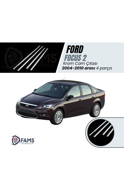 F, Focus 2 Krom Cam Çıtası 4 Prç, 2004-2010 P, Çelik Uyumlu Sedan