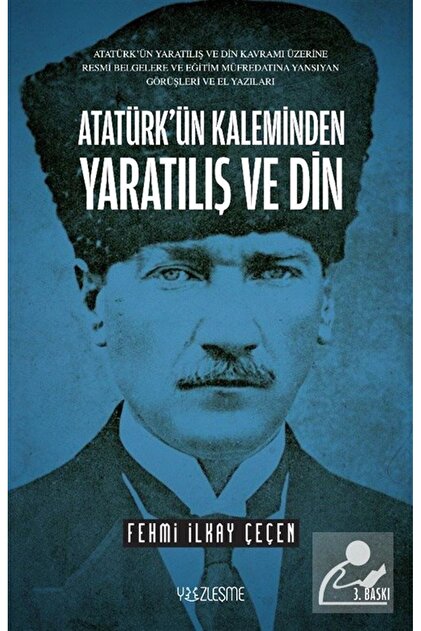 Yüzleşme Yayınları Atatürk'ün Kaleminden Yaratılış ve Din - Fiyatı