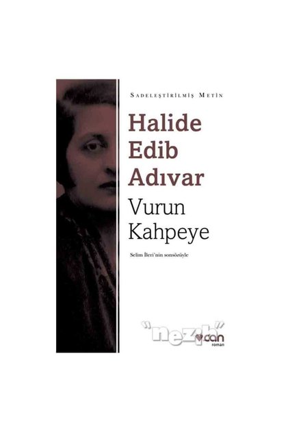 Vurun Kahpeye (in Modern Turkish)