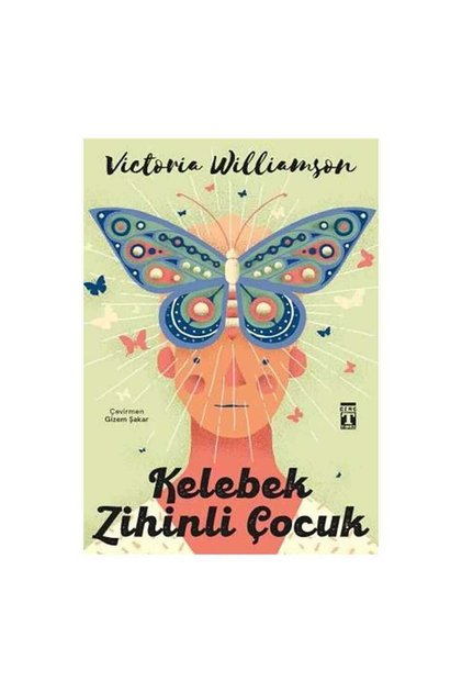 Kelebek Zihinli Çocuk