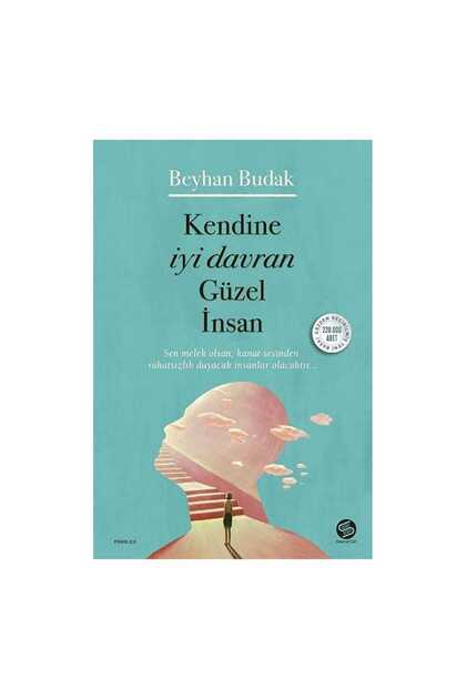 Kendine İyi Davran Güzel İnsan