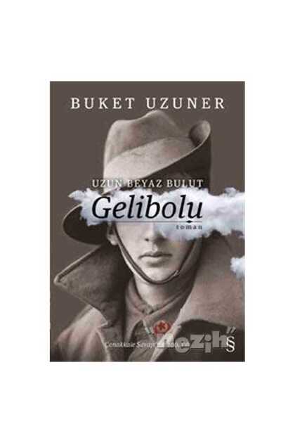 Uzun Beyaz Bulut Gelibolu - Buket Uzuner -