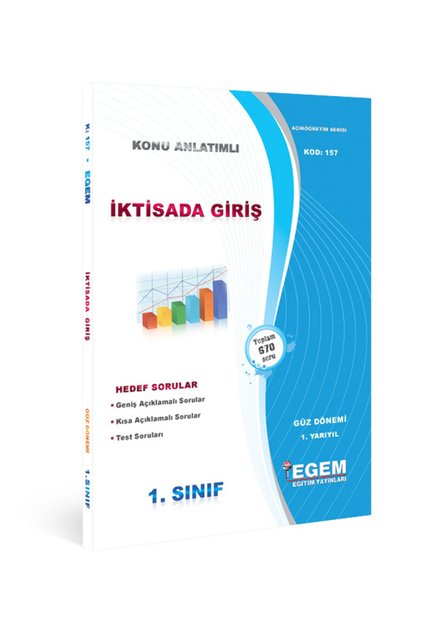 AÖF 1. Sınıf İktisada Giriş Güz Dönemi 1. Yarıyıl Konu Anlatımlı Soru Bankası