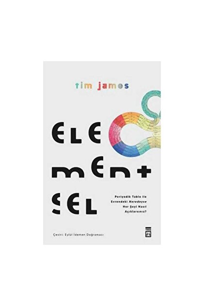 Timaş Yayınları Elementsel Periyodik Tablo Ile Evrendeki Neredeyse