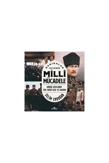 Dakikalar İçinde Milli Mücadele
