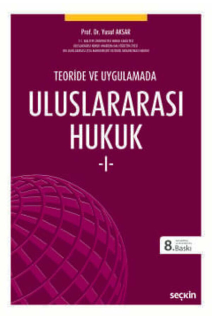 Uluslararası Hukuk – I Prof. Dr. Yusuf Aksar (8. Baskı)