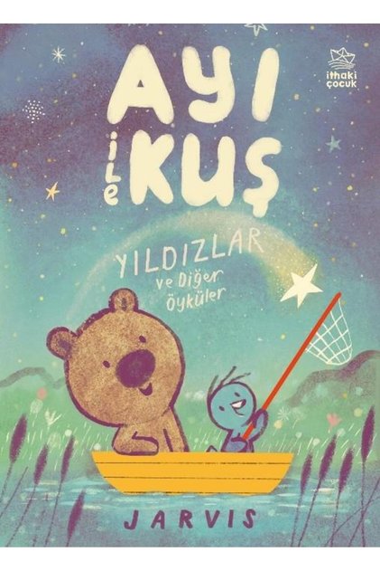 Bear and Bird 2 - Stars and Other Stories