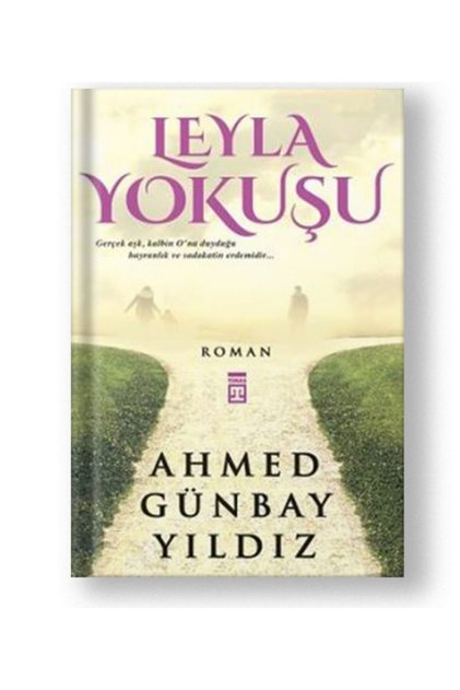 Leyla Yokuşu - Ahmed Günbay Yıldız -
