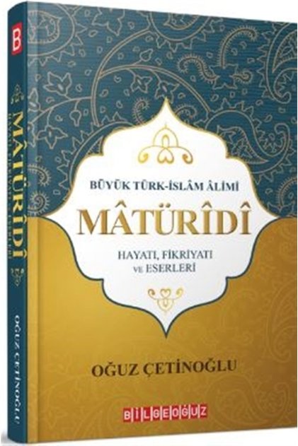 Maturidi-hayatı Fikriyatı Ve Eserleri