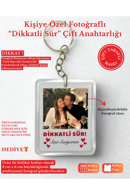 Dikkatli Sür Kişiye Özel Resimli Anahtarlık 1 Adet Sevgiliye Hediye Sevgililer Günü Hediyesi