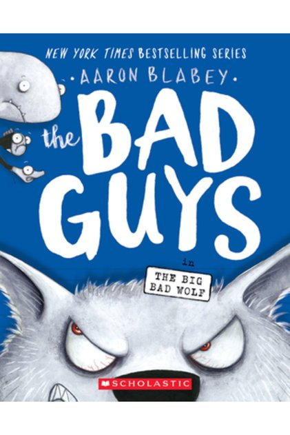 The Bad Guys in the Big Bad Wolf ( the Bad Guys #9 )