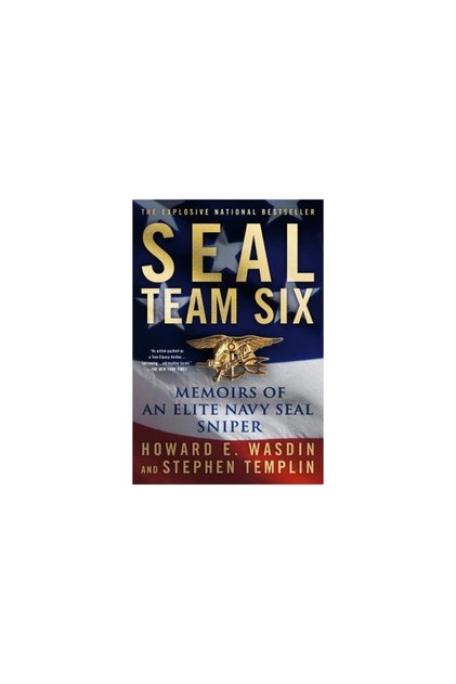 Seal Team Six: Memoirs of an Elite Navy Seal Sniper