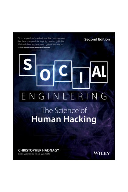 Social Engineering: The Science of Human Hacking