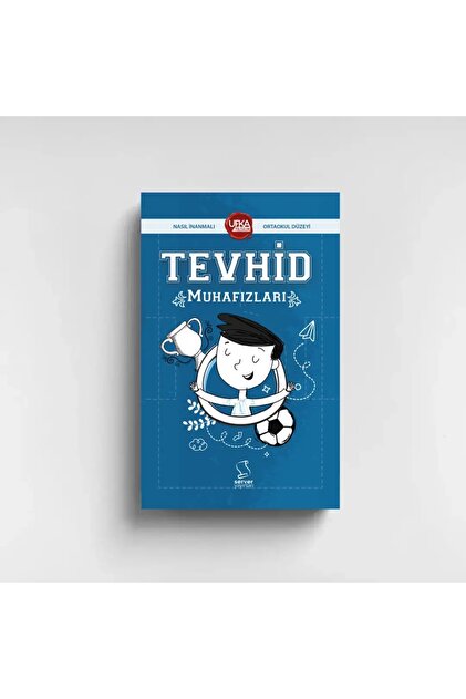 TEVHİD MUHAFIZLARI - ORTAOKUL (Uy13)