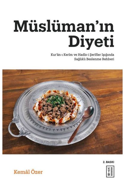 Müslüman’ın Diyeti - Kemâl Özer