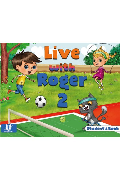 Live with Roger Student’s Book Level 2