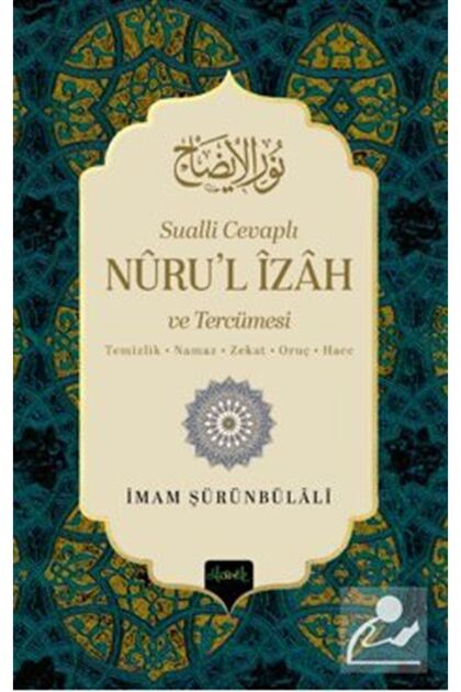 Sualli Cevaplı Nurul İzah ve Tercümesi / Burak Kızıldaş / / 9786054791606