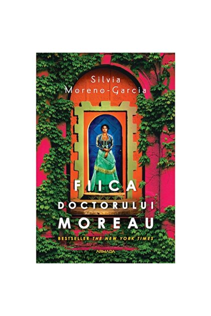 Fiica Doctorului Moreau - Silvia Moreno-Garcia