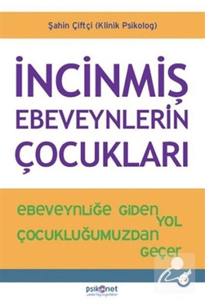 İncinmiş Ebeveynlerin Çocukları