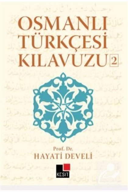 Osmanlı Türkçesi Kılavuzu 2