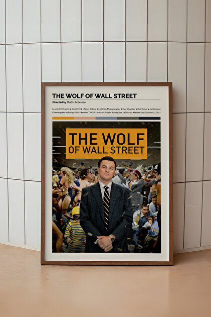 The Wolf of Wall Street 額装ポスター House Gorgeous The Wolf Of Wall Street Film Tasarımlı Çerçeve