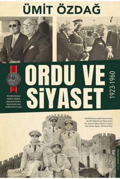 Ordu ve Siyaset: 1923-1960 / Ümit Özdağ / / 9786255799159