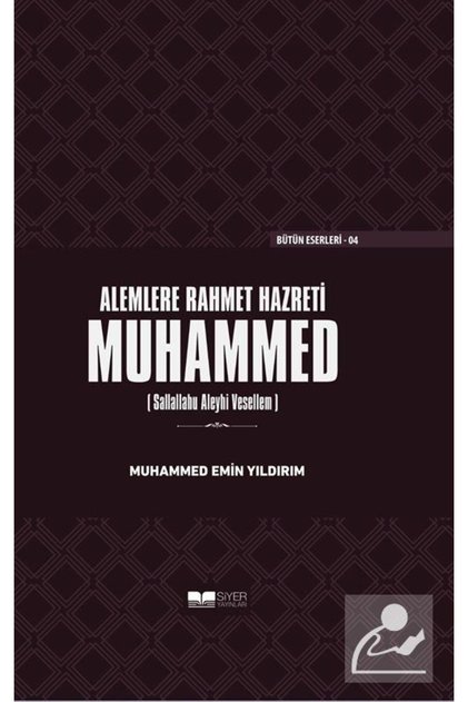 Alemlere Rahmet Hazreti Muhammed (SALLALLAHU ALEYHİ VESELLEM) (CİLTLİ)