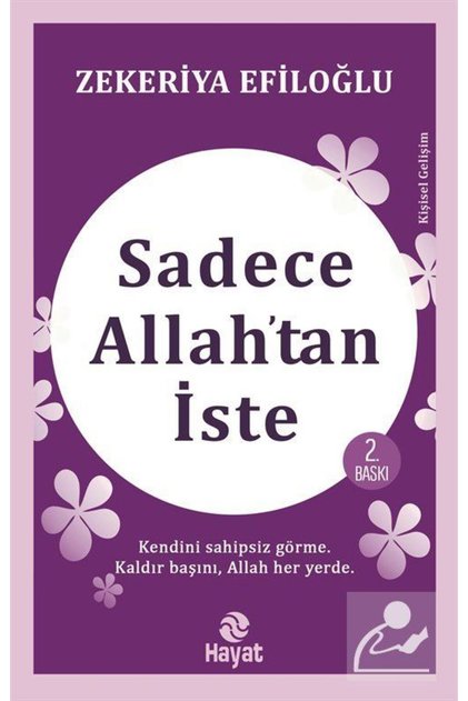 Sadece Allah'tan İste