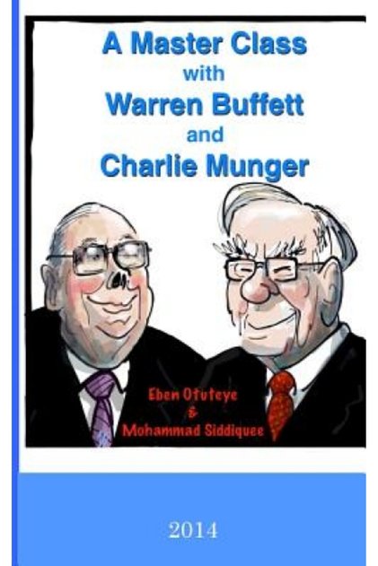 A Master Class with Warren Buffett and Charlie Munger